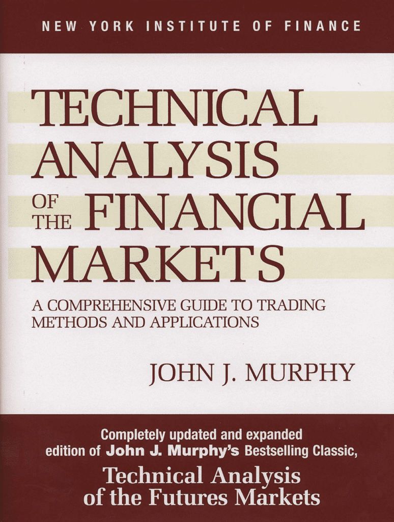 신규 트레이더를 위한 최고의 데이 트레이딩 도서 Top 7 - John J. Murphy의 금융 시장 기술 분석